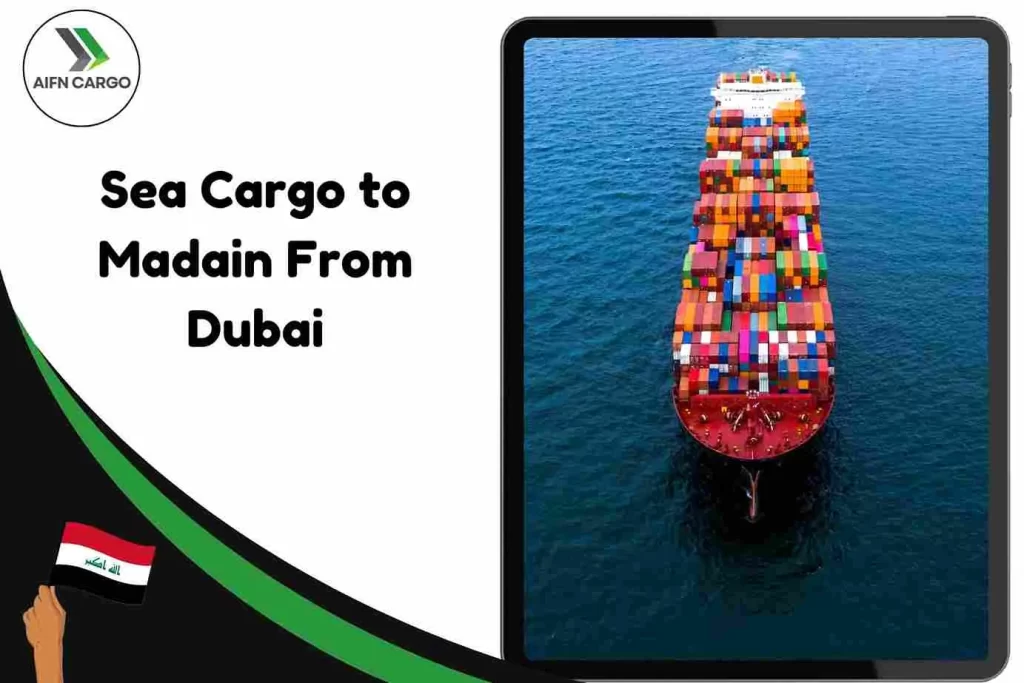 Sea Cargo to Madain From Dubai