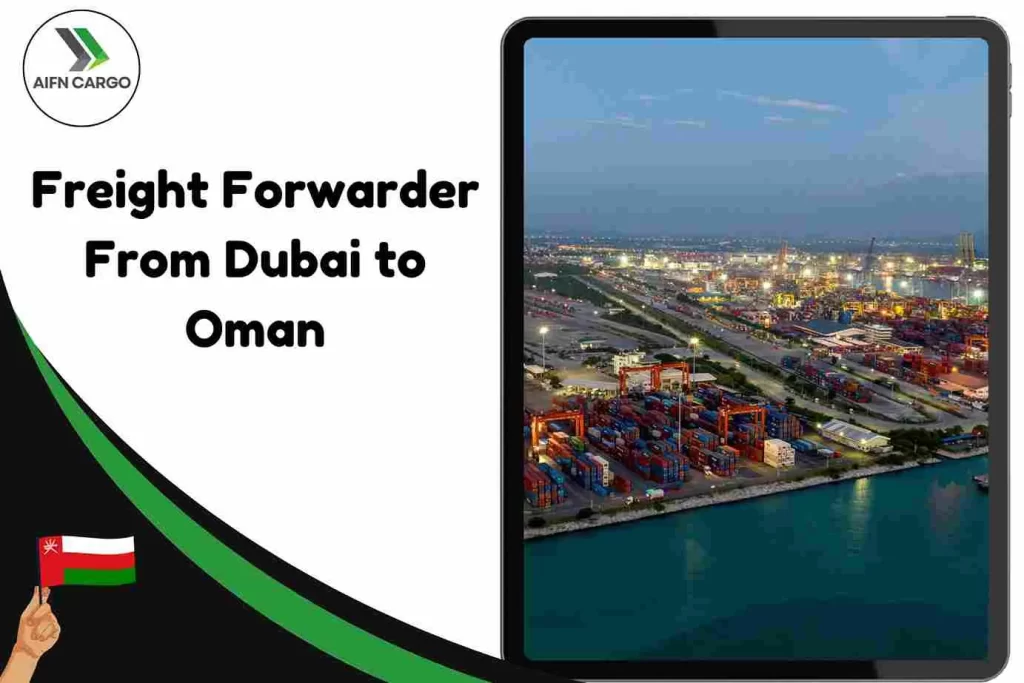 Freight Forwarder From Dubai to Oman
